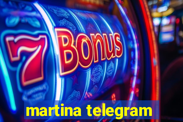 martina telegram